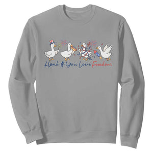 Silly Goose 4th of July Sweatshirt Honk If You Love Freedom TS14 Sport Gray Print Your Wear