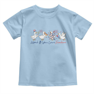 Silly Goose 4th of July Toddler T Shirt Honk If You Love Freedom TS14 Light Blue Print Your Wear