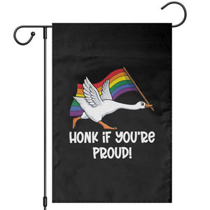Silly Goose LGBTQ Rainbow Garden Flag Honk If You're Proud TS14 Black Print Your Wear