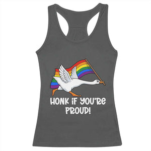 Silly Goose LGBTQ Rainbow Racerback Tank Top Honk If You're Proud TS14 Dark Heather Print Your Wear