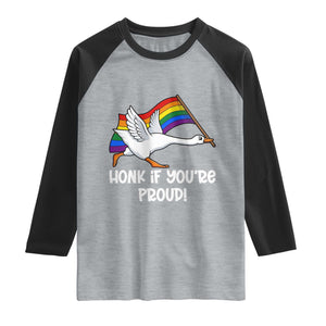Silly Goose LGBTQ Rainbow Raglan Shirt Honk If You're Proud TS14 Heather Gray Black Print Your Wear