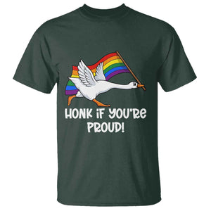 Silly Goose LGBTQ Rainbow T Shirt Honk If You're Proud TS14 Dark Forest Green Print Your Wear