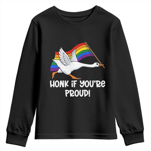 Silly Goose LGBTQ Rainbow Youth Sweatshirt Honk If You're Proud TS14 Black Print Your Wear
