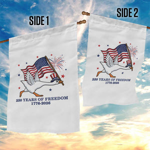 Freedom 250th Anniversary Garden Flag Funny 4th Of July Silly Goose TS14 Print Your Wear