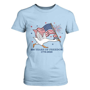 Freedom 250th Anniversary T Shirt For Women Funny 4th Of July Silly Goose TS14 Light Blue Print Your Wear