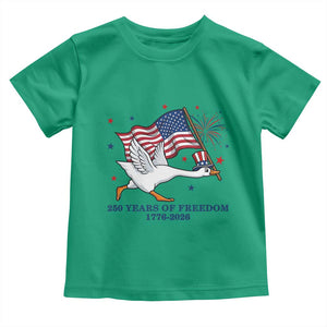 Freedom 250th Anniversary Toddler T Shirt Funny 4th Of July Silly Goose TS14 Irish Green Print Your Wear