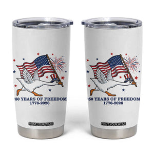 Freedom 250th Anniversary Tumbler Cup Funny 4th Of July Silly Goose TS14 White Print Your Wear