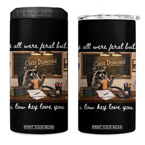 Last Day of School Teacher Feral Raccoon 4 in 1 Can Cooler Tumbler Funny End of Year Summer Break Gift TS14 One Size: 16 oz Black Print Your Wear