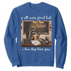 Last Day of School Teacher Feral Raccoon Sweatshirt Funny End of Year Summer Break Gift TS14 Royal Blue Print Your Wear