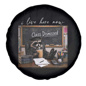 Funny Raccoon Graduation Spare Tire Cover I Live Here Now TS14 Print Your Wear