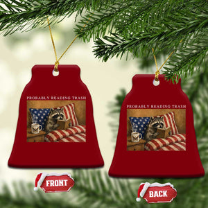 Probably Reading Trash Racoon Ceramic Ornament Funny Racoon Book Lover 4th of July TS14 Print Your Wear