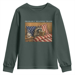 Probably Reading Trash Racoon Youth Sweatshirt Funny Racoon Book Lover 4th of July