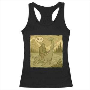 Funny Bigfoot Fishing Racerback Tank Top Sasquatch Loch Ness Monster Introvert Bruh TS14 Black Print Your Wear