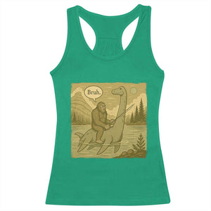 Funny Bigfoot Fishing Racerback Tank Top Sasquatch Loch Ness Monster Introvert Bruh TS14 Irish Green Print Your Wear