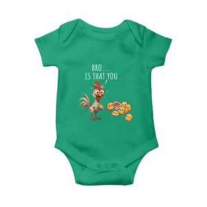 Funny Chicken Baby Onesie Is That You Bro TS14 Irish Green Print Your Wear
