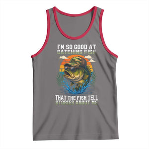 Funny Bass Fishing Tank Top I Am So Good At Catching Fish That The Fish Tell Stories About Me TS14 Deep Heather Red Print Your Wear