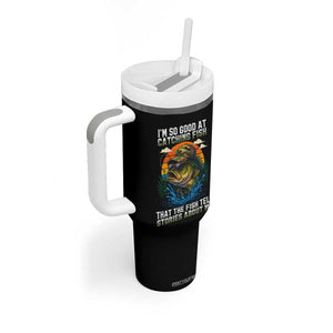 Funny Bass Fishing Tumbler With Handle I Am So Good At Catching Fish That The Fish Tell Stories About Me TS14 Print Your Wear