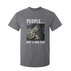 Funny Alpha Wolf Meme T Shirt For Kid Sarcastic People Not A Big Fan TS14 Charcoal Print Your Wear