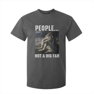 Funny Alpha Wolf Meme T Shirt For Kid Sarcastic People Not A Big Fan TS14 Dark Heather Print Your Wear