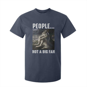 Funny Alpha Wolf Meme T Shirt For Kid Sarcastic People Not A Big Fan TS14 Navy Print Your Wear