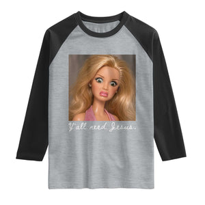 Y'all Need Jesus Raglan Shirt Funny Girls Meme Saying Christian Humor TS14 Heather Gray Black Print Your Wear