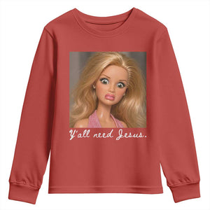Y'all Need Jesus Youth Sweatshirt Funny Girls Meme Saying Christian Humor TS14 Red Print Your Wear