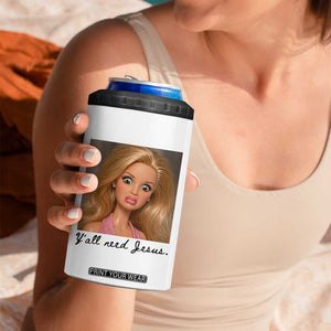 Ya'll Need Jesus Disgusted Face Christian Funny 4 in 1 Can Cooler Tumbler TS14 Print Your Wear