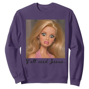 Ya'll Need Jesus Disgusted Face Christian Funny Sweatshirt TS14 Purple Print Your Wear