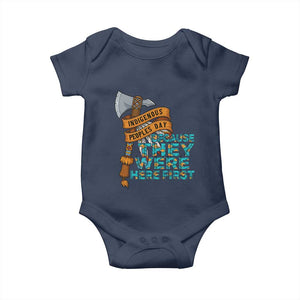 Indigenous People Baby Onesie Native American Day Because They Were Here First TS14 Navy Print Your Wear