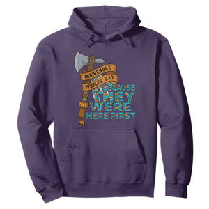 Indigenous People Hoodie Native American Day Because They Were Here First TS14 Purple Print Your Wear