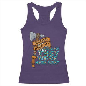 Indigenous People Racerback Tank Top Native American Day Because They Were Here First TS14 Purple Print Your Wear