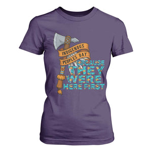 Indigenous People T Shirt For Women Native American Day Because They Were Here First TS14 Purple Print Your Wear
