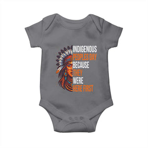 Native American Day Baby Onesie Indigenous People Day Because They Were Here First TS14 Charcoal Print Your Wear