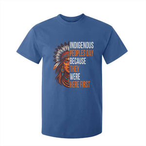 Native American Day T Shirt For Kid Indigenous People Day Because They Were Here First TS14 Royal Blue Print Your Wear