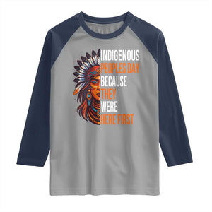 Native American Day Raglan Shirt Indigenous People Day Because They Were Here First TS14 Sport Gray Navy Print Your Wear