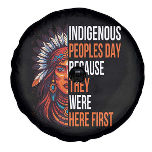 Native American Day Spare Tire Cover Indigenous People Day Because They Were Here First TS14 Print Your Wear