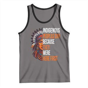 Native American Day Tank Top Indigenous People Day Because They Were Here First TS14 Deep Heather Black Print Your Wear
