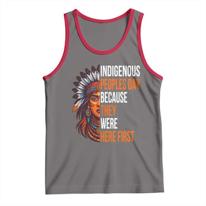 Native American Day Tank Top Indigenous People Day Because They Were Here First TS14 Deep Heather Red Print Your Wear