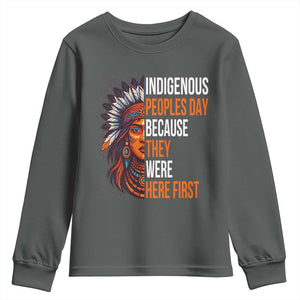 Native American Day Youth Sweatshirt Indigenous People Day Because They Were Here First TS14 Dark Heather Print Your Wear