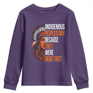 Native American Day Youth Sweatshirt Indigenous People Day Because They Were Here First TS14 Purple Print Your Wear