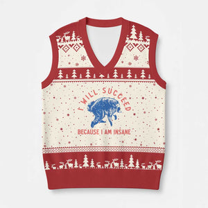 I Will Succeed Because I Am Insane V-Neck Knit Sweater Vest Funny Jimothy Raccoon Meme