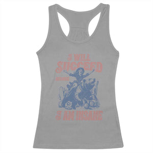 I Will Succeed Because I Am Insane Racerback Tank Top Funny Cowgirl Western Sarcastic