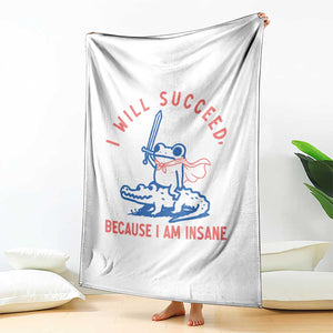 I Will Succeed Because I Am Insane Throw Blanket Funny Frog Riding Crocodile Sarcastic Humor