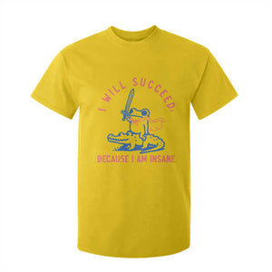 I Will Succeed Because I Am Insane T Shirt For Kid Funny Frog Riding Crocodile Sarcastic Humor