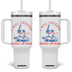 I Will Succeed Because I Am Insane Tumbler With Handle Funny Frog Riding Crocodile Sarcastic Humor
