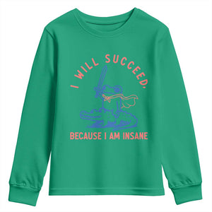 I Will Succeed Because I Am Insane Youth Sweatshirt Funny Frog Riding Crocodile Sarcastic Humor