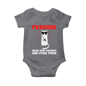 Funny Cat Fencing Baby Onesie Make Me New Friends And Stab Them TS14 Charcoal Print Your Wear