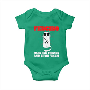 Funny Cat Fencing Baby Onesie Make Me New Friends And Stab Them TS14 Irish Green Print Your Wear