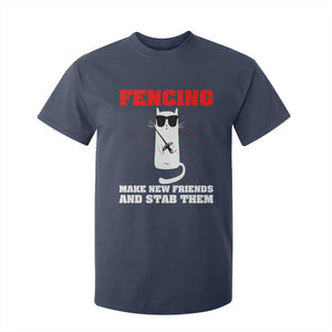 Funny Cat Fencing T Shirt For Kid Make Me New Friends And Stab Them TS14 Navy Print Your Wear