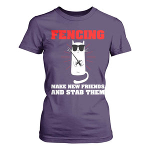 Funny Cat Fencing T Shirt For Women Make Me New Friends And Stab Them TS14 Purple Print Your Wear